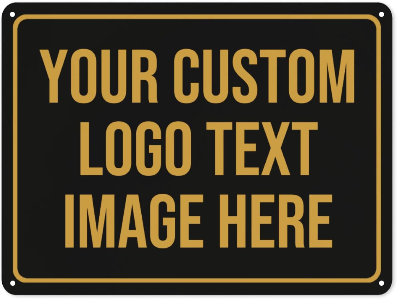 Custom Signs Outdoor Metal Sign Custom Sign Outdor Indoor Personalized Signs Make Your Own Sign Add Text Photo Logo For Office Business Workplace Home Bar Indoor Outdoor Use 12"x17"