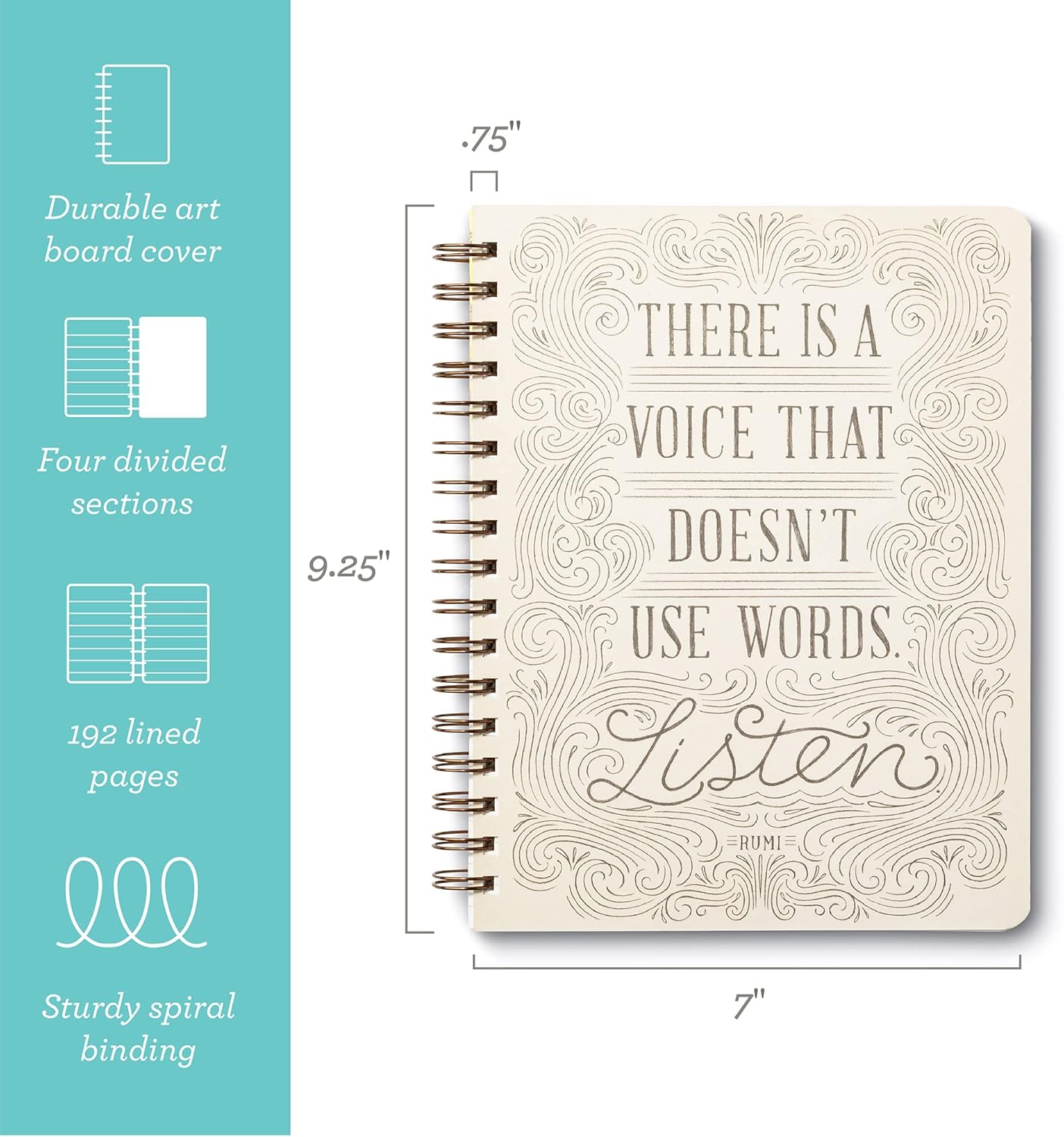 Compendium Spiral Notebook - There is a voice that doesn't use words. Listen. — A Designer Spiral Notebook with 192 Lined Pages, College Ruled, 7.5”W x 9.25”H